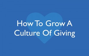 Grow a culture of giving.001